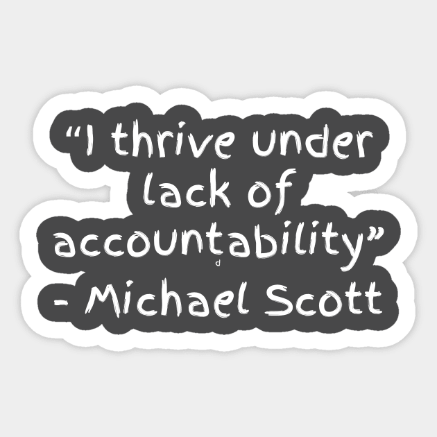 Michael Scott Quotes Sticker by vivdesignz